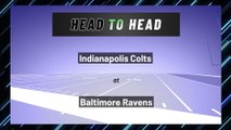 Indianapolis Colts at Baltimore Ravens: Moneyline