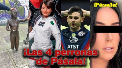 ¡AQUÍ ESTÁN LAS 4 PERRONAS DE PÁSALA!