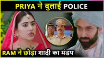Priya ने बुलाई Police, Ram को लगा झटका | Bade Achhe Lagte Hain 2