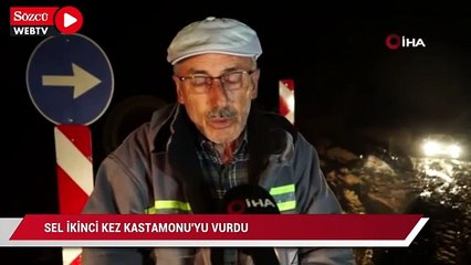 Download Video: Sel, ikinci kez Kastamonu'yu vurdu, bazı köylere ulaşım kesildi