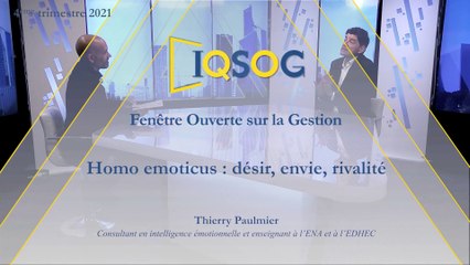 Homo emoticus : désir, envie, rivalité [Thierry Paulmier]