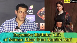 Salman Khan Expensive Birthday Gift From Katrina Kaif