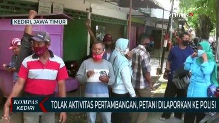 Tolak Aktivitas Tambang, Petani Di Kediri Justru Dilaporkan Ke Polisi