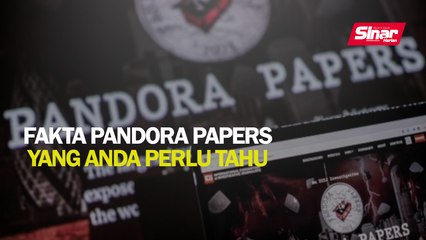 下载视频: Fakta Pandora Papers yang anda perlu tahu