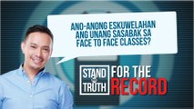 Ano-anong eskuwelahan ang unang sasabak sa face to face classes?  | Stand for Truth