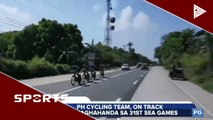 PH Cycling Team, on track ang paghahanda sa 31st SEA Games