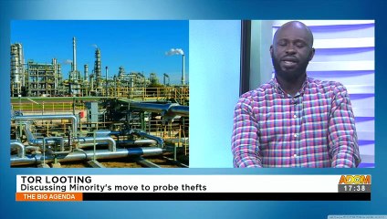 TOR Looting: Discussing Minority's move to probe thefts- The Big Agenda on Adom TV (6-10-21)