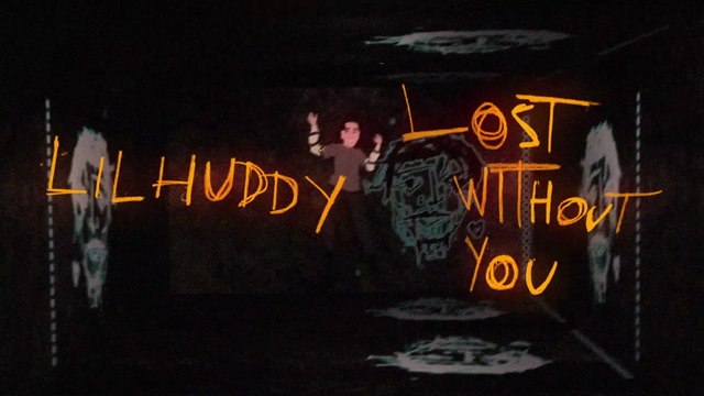 LILHUDDY - Lost Without You