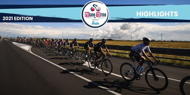 Milano-Torino presented by EOLO 2021 | Highlights