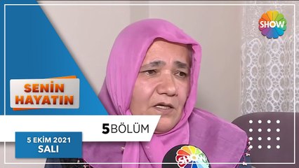 Senin Hayatın 5. Bölüm | 5 Ekim 2021