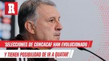 Tata Martino: 'Selecciones de Concacaf han evolucionado y tienen oportunidad de ir a Quatar'