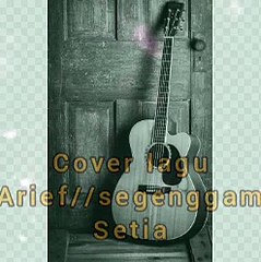 Cover lagu//arief//hanya segenggam setia
