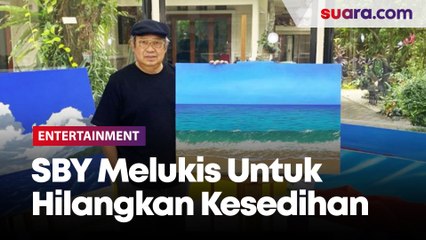 Annisa Pohan Sebut SBY Melukis untuk Hilangkan Kesedihan Ditinggal Ani Yudhoyono
