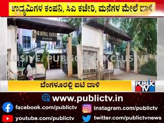 I-T Officials Conduct Raids At Over 50 Locations In Bengaluru