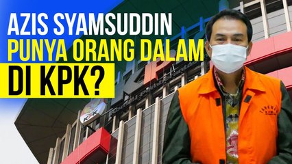Azis Syamsuddin Punya 8 Bekingan di KPK, Beneran?