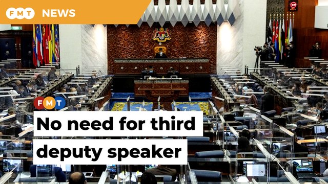 Two deputy speakers sufficient, no need for third, says PN