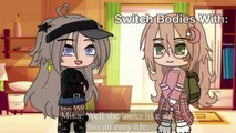 ✨ Body Switch ✨ _ Meme _ Gacha Club _ Gacha Meme