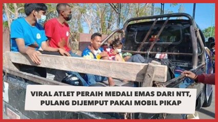 Viral Atlet Peraih Medali Emas dari NTT, Pulang Dijemput Pakai Mobil Pikap