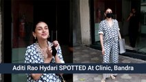Aditi Rao Hydari SPOTTED At Clinic, Bandra