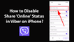 How to Disable Share 'Online' Status in Viber on iPhone?