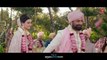 Jug Jug Jeeve (Video) - Shiddat - Sunny Kaushal, Radhika M - Sachet T Parampara T- Sachin - Jigar