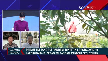 LaporCovid-19 Permasalahkan Ketidaksesuaian Kewenangan TNI di Lapangan Dalam Penanganan Pandemi