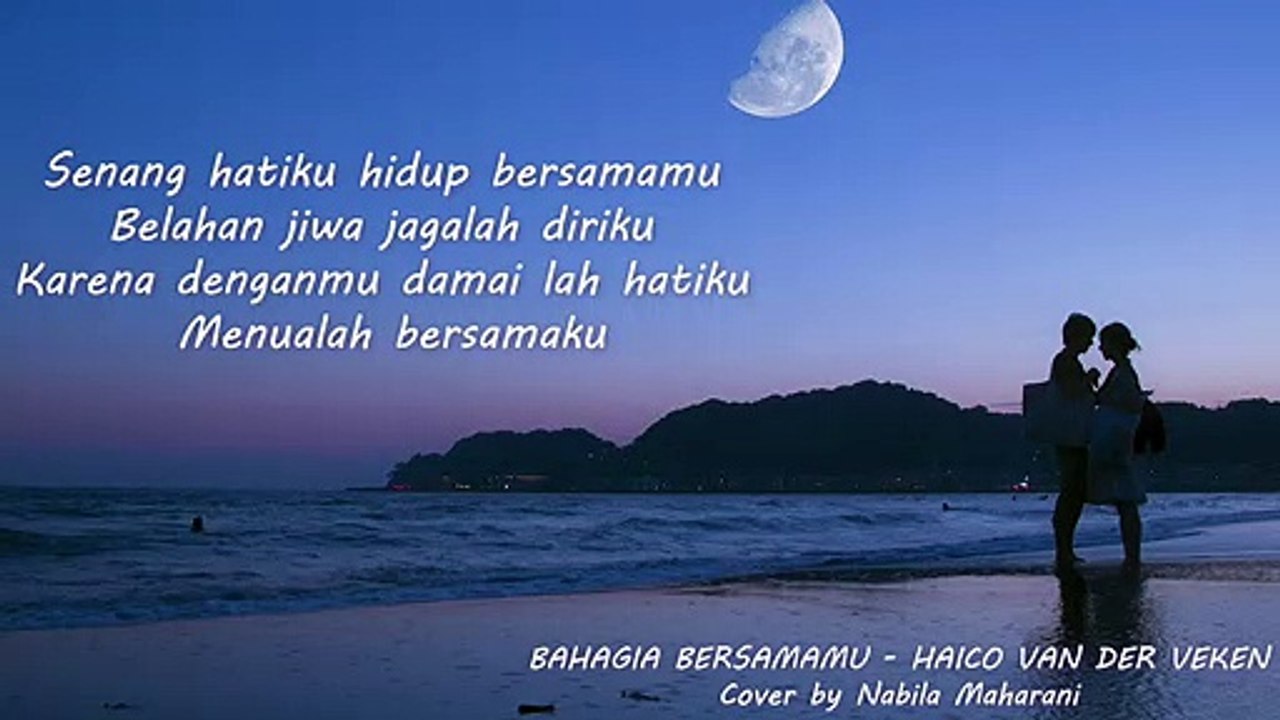 Haico - Bahagia Bersamamu ( Lirik ) Cover by Nabila Maharani