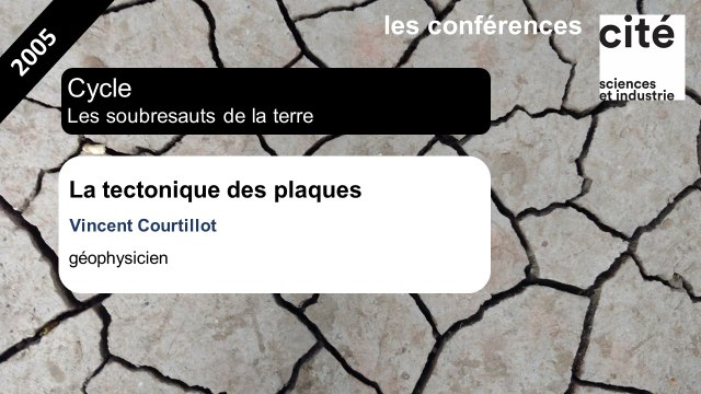 La tectonique des plaques