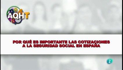 POR QUÉ ES IMPORTANTE LAS COTIZACIONES A LA SEGURIDAD SOCIAL EN ESPAÑA