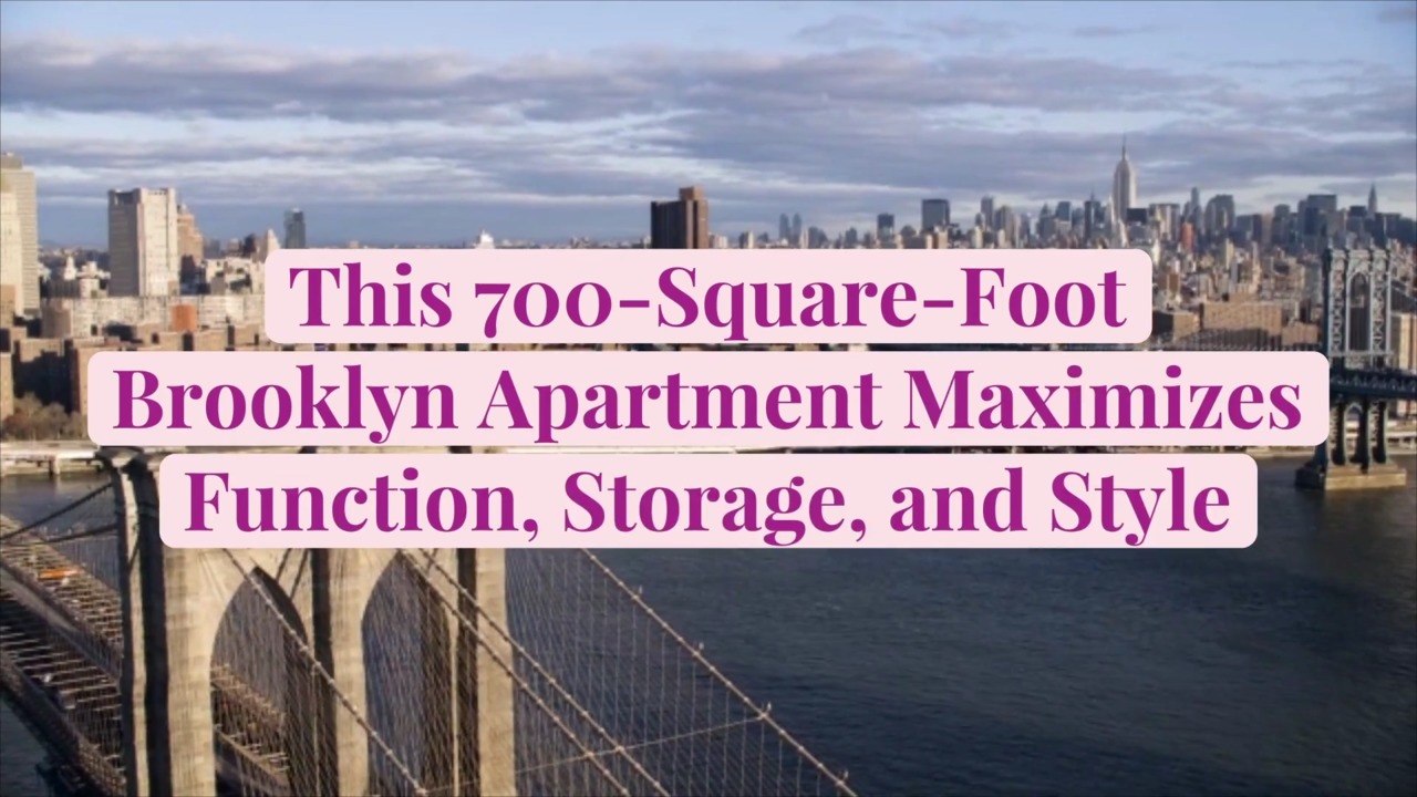 This 700-Square-Foot Brooklyn Apartment Maximiz...