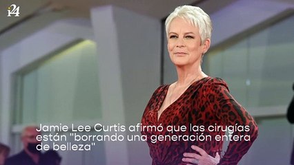 Las cirugías están “borrando una generación de belleza”, afirma Jamie Lee Curtis