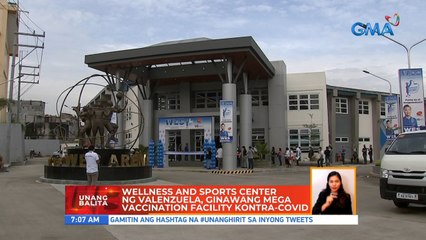 Wellness and sports center ng Valenzuela, ginawang mega vaccination facility kontra-COVID | UB