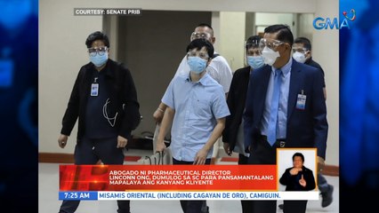 Abogado ni pharmaceutical director Linconn Ong, dumulog sa SC para pansamantalang mapalaya ang kanyang kliyente | UB