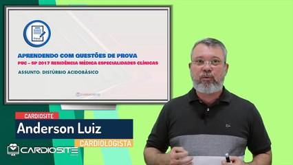 PUC SP 2017 Residência Médica - Distúrbio Acidobásico - YouT