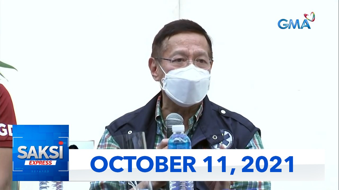 Saksi Express: October 11, 2021 [HD]
