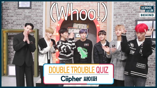 [After School Club] ASC Double Trouble Quiz with Ciipher (ASC 더블트러블 퀴즈 with 싸이퍼)