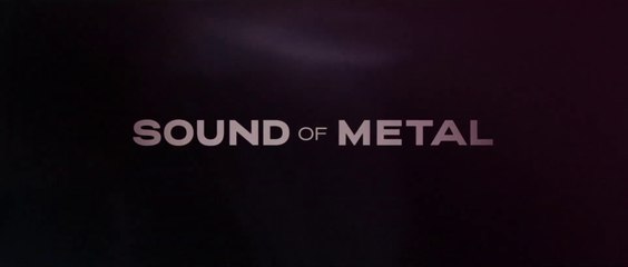 SOUND OF METAL (2019) Trailer VO - HD