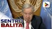GLOBALITA: UN Director-General Guterres, nagpatutsada vs. mayayamang bansa dahil sa ‘di pantay na vaccine distribution