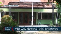 Kasus Covid-19 Melandai, 3 Tempat Isolasi Terpusat Di Kabupaten Kediri Kosong