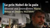 Le prix Nobel de la paix décerné aux journalistes Maria Ressa et Dmitry Muratov