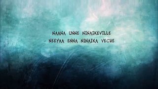 Naana Unne Ninaikeville | Vela Kravanah Lyrics | Dhilip Varman | V Media Library