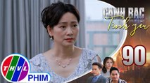 Canh bạc tình yêu - Tập 90[3]: Bà Thúy gợi ý để Khiêm chăm sóc cho Thanh Vân khiến bà Nhàn bối rối