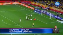 Ecuador golea a Bolivia en Guayaquil y continúa en pelea por llegar al mundial