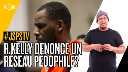 Je sais pas si t'as vu... R. Kelly dénonce un réseau pédophile ?