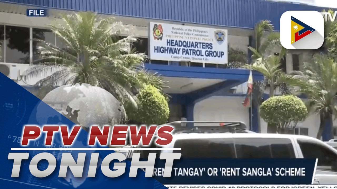 HPG: Beware of ‘Rent Tangay’ or ‘Rent Sangla’