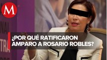 Confirman amparo a Rosario Robles para prisión domiciliaria_ Abogado
