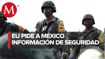 EU busca que México entregue información de Sedena ante posibles amenazas