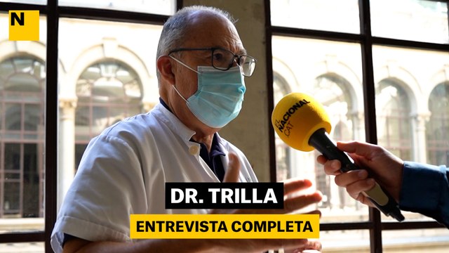 Entrevista completa Dr. Antoni Trilla CAT (Alta)