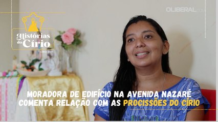 Moradora de edifício na Avenida Nazaré comenta relação com as procissões do Círio