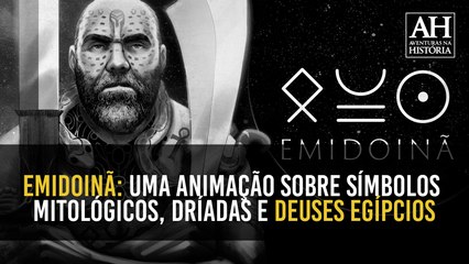 Emidoinã: Uma animação sobre símbolos mitológicos, dríadas e deuses egípcios